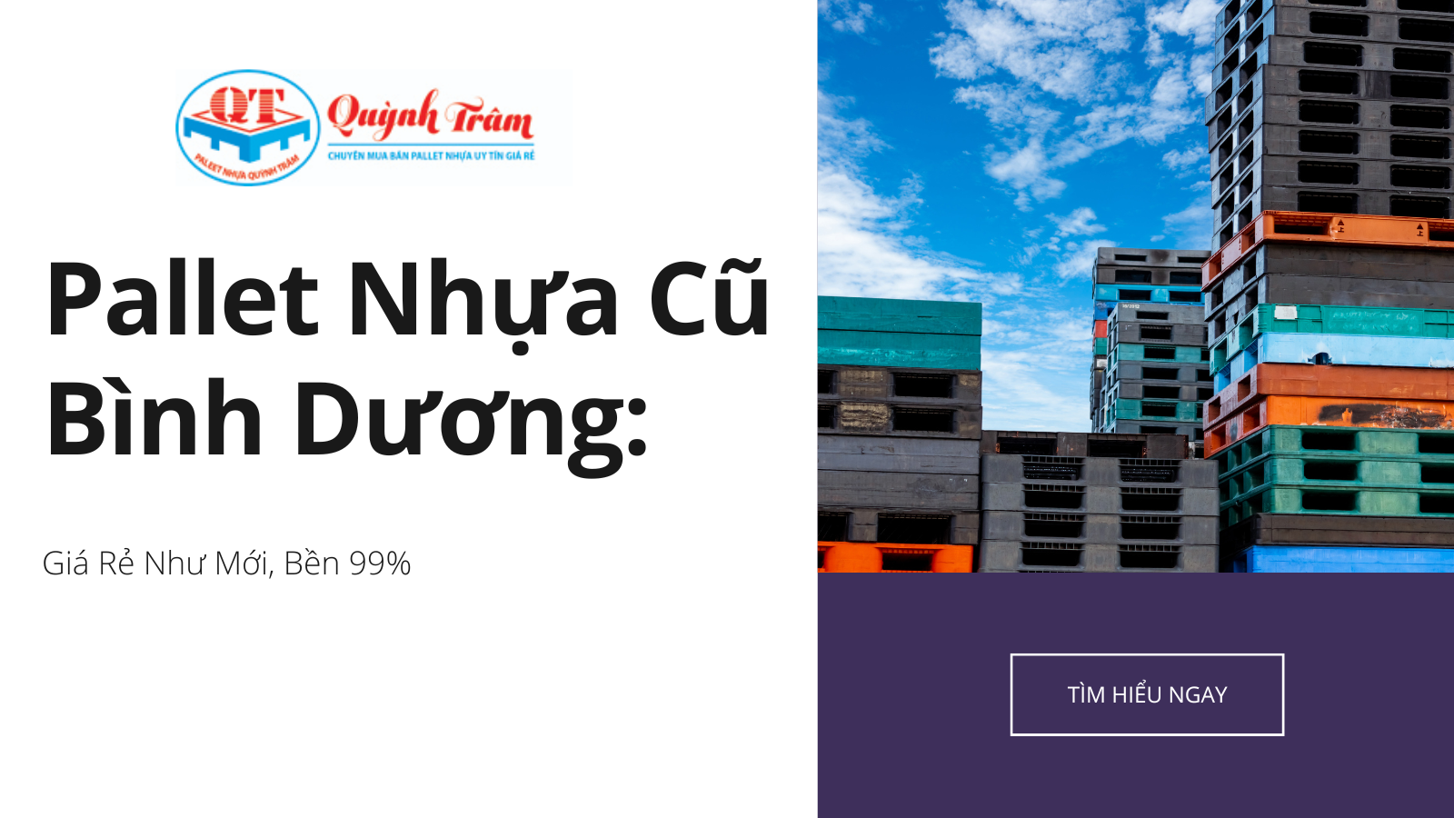 Pallet Nhựa Cũ Bình Dương: Giá Rẻ Như Mới, Bền 99%
