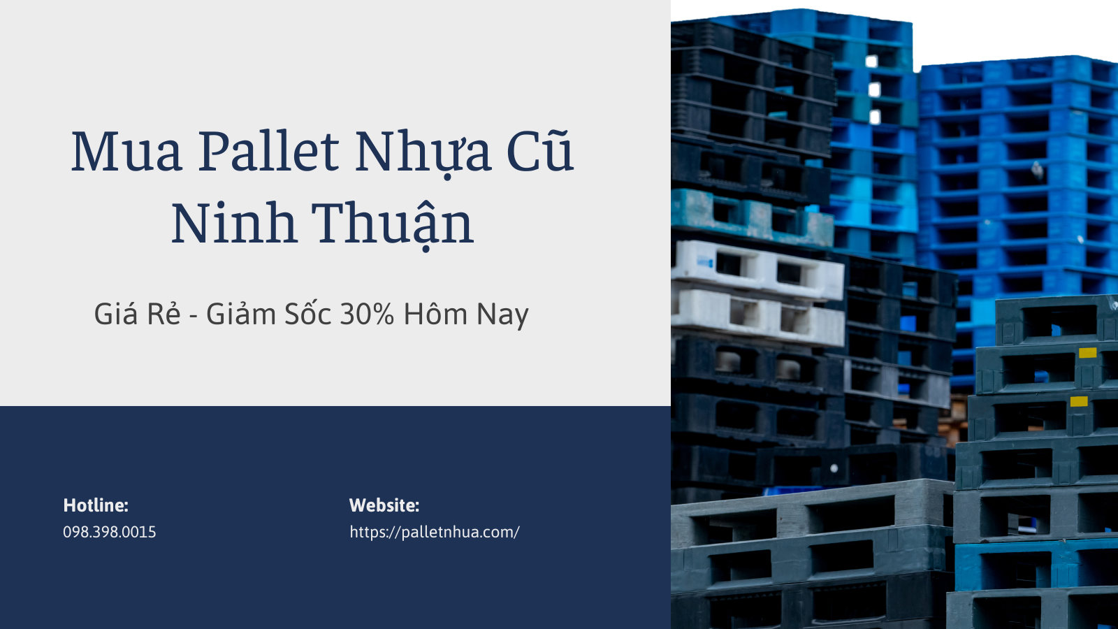 Mua Pallet Nhựa Cũ Ninh Thuận Giá Rẻ - Giảm Sốc 30% Hôm Nay