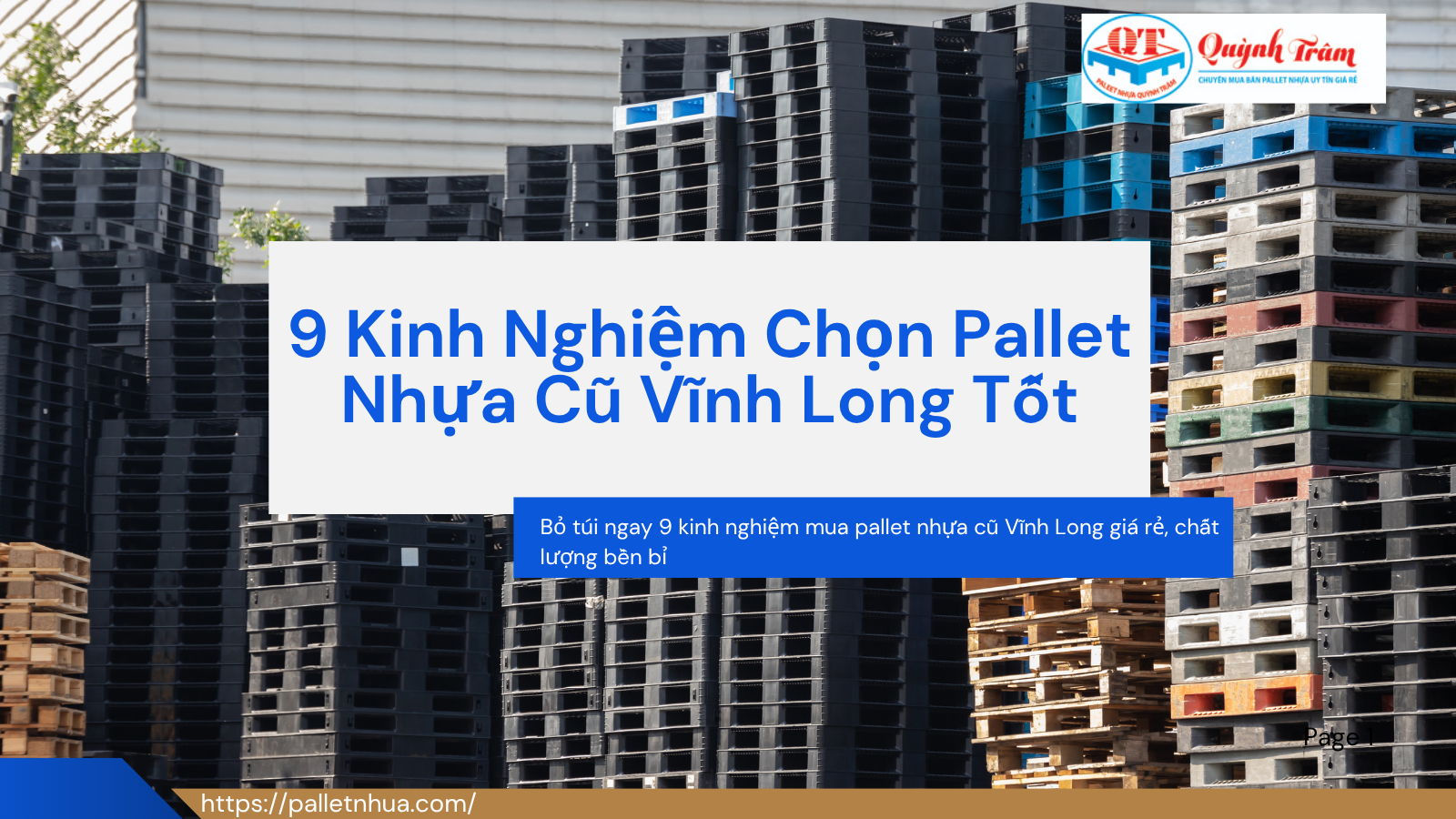 9 Kinh Nghiệm Chọn Pallet Nhựa Cũ Vĩnh Long Tốt